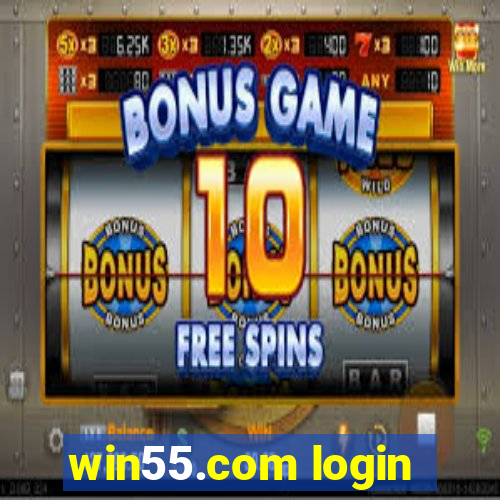 win55.com login